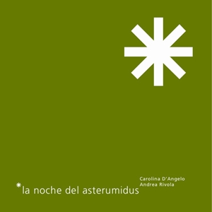 la noche del asterumidus