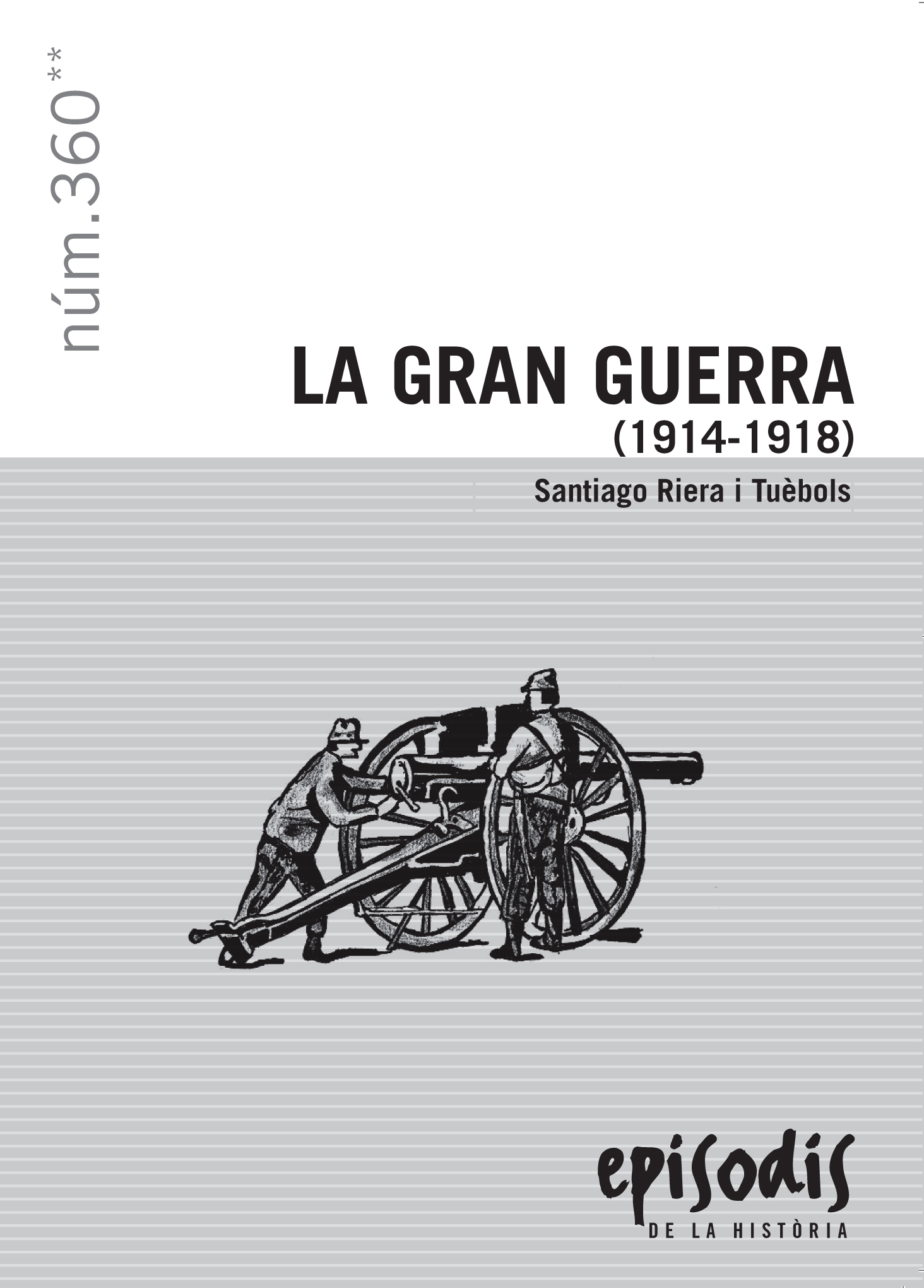 La Gran Guerra (1914-1918)