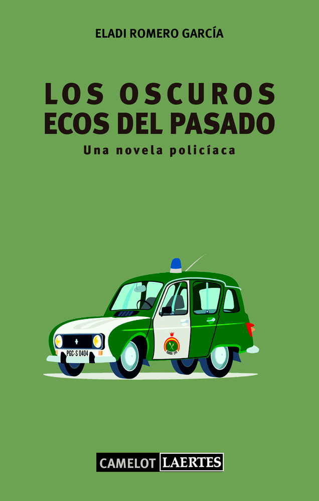 Los oscuros ecos del pasado. Una novela policíaca