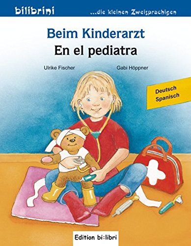 Beim Kinderarzt/En el pediatra (bilingüe)