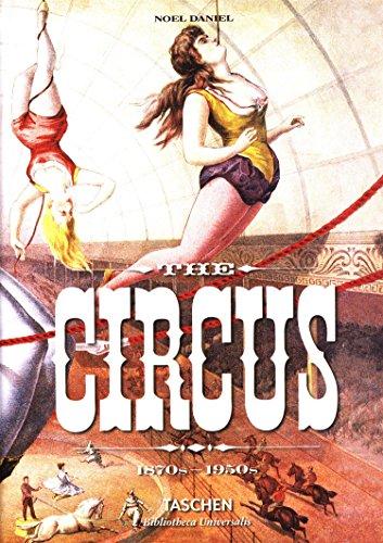 The Circus. 1870s-1950s