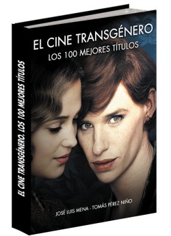 El cine transgénero. Los 100 mejores títulos