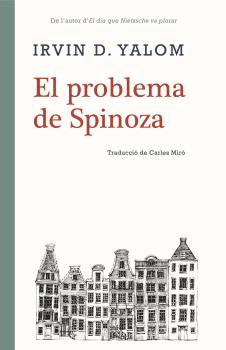 El problema de Spinoza (Nova edició)