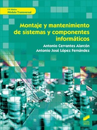 Montaje y mantenimiento de sistemas y componentes informáticos (F.P)