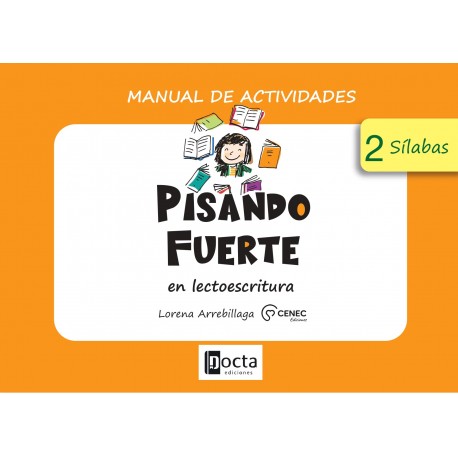 PISANDO FUERTE en lectoescritura. MANUAL DE ACTIVIDADES - Sílabas