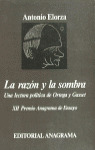 La razón y la sombra (Una lectura política de Ortega y Gasset)