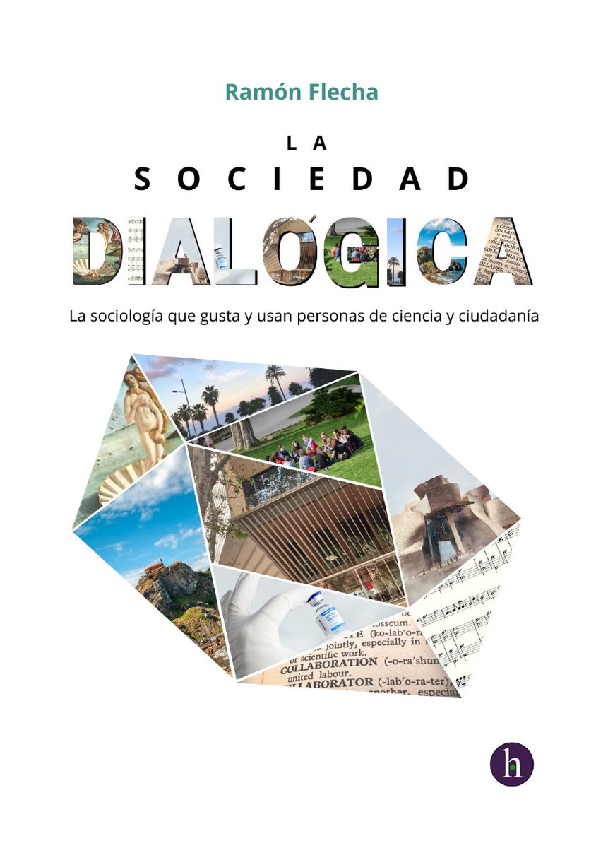 La Sociedad Dialógica. La sociología que gusta y usan personas de ciencia y ciudadanía