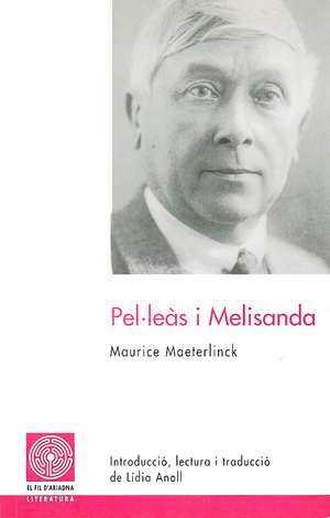 Pel.leas i Melisandra (Ed. i trad. Lídia Anoll)