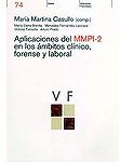 Aplicaciones del MMPI-2 en los ámbitos clínicos, forense y laboral