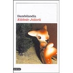 Bambilandia (Premio Nobel de Literatura 2004)