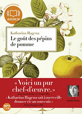 Le goût des pépins de pomme (Audiolivre)