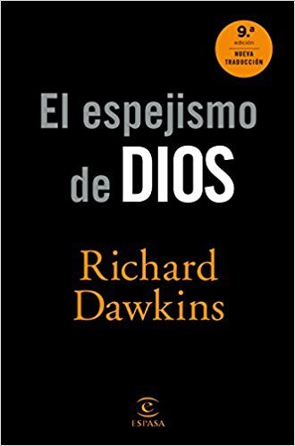 El espejismo de Dios (9ª ed. / Nueva traducción)