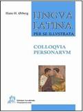 Lingua Latina per se illustrata: Colloquia Personarum