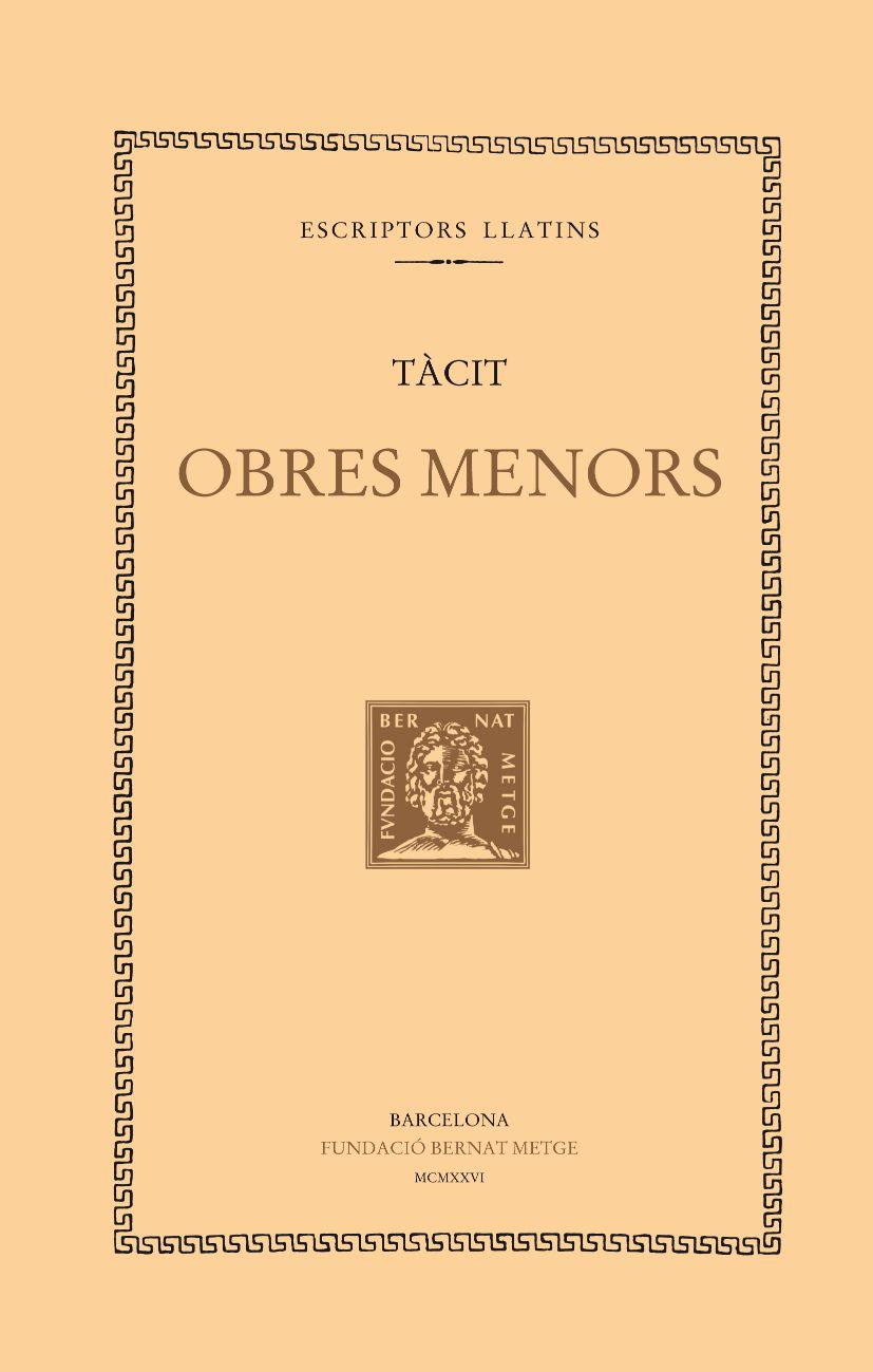 Obres menors: Diàleg dels oradors. Agrícola. Germània