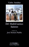 Del Madrid castizo/ Sainetes