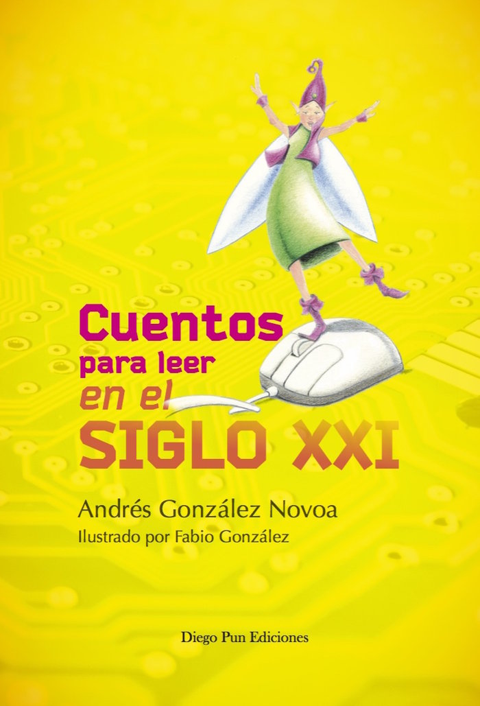 CUENTOS PARA LEER EN EL SIGLO XXI