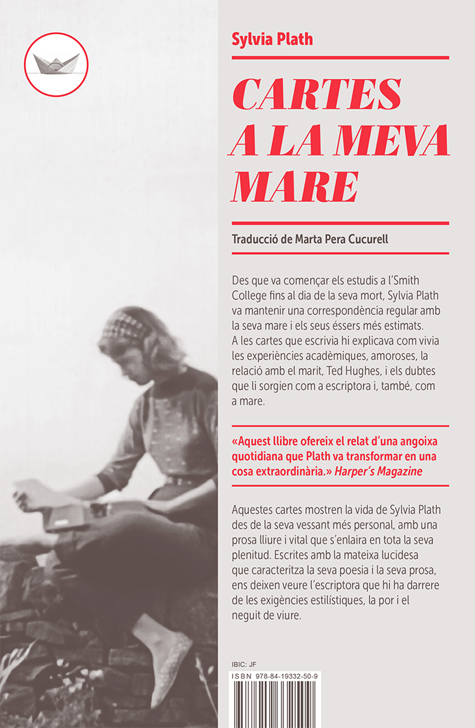 Cartes a la meva mare (Correspondència, 1950-1963). Seleccionada i editada amb comentaris per Aurelia Schober Plath