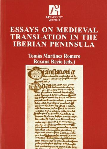 Essays on medieval translation in the Iberian Peninsula