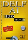 Nouveau DELF A1 150 activités. Livre + CD audio + corrigés + transcriptions