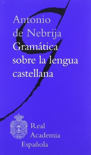 Gramática sobre la lengua castellana