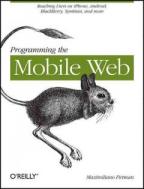 Programming The Mobile Web