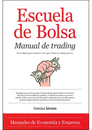 Escuela de Bolsa. Manual de trading