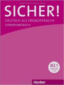 Sicher! B2/1 Lehrerhandbuch