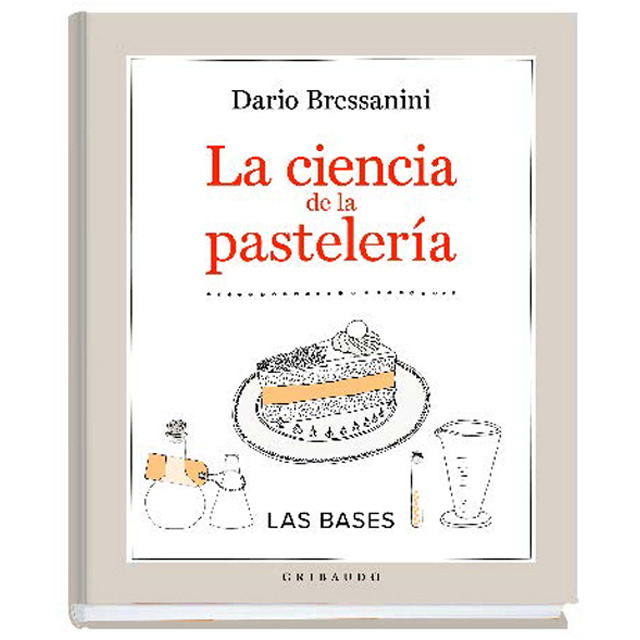 La ciencia de la pastelería. Las bases