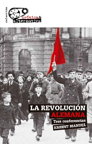 La Revolución Alemana: Tres conferencias