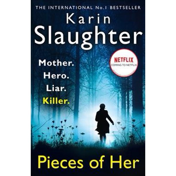 Pieces of Her: The stunning psychological crime thriller from the No. 1 Sunday Times bestselling suspense author, soon to be a Netflix series