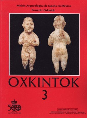 Oxkintok 3. Misión arqueológica de España en México