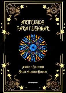 Artilugios para ilusionar