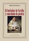 El burlador de Sevilla y convidado de piedra