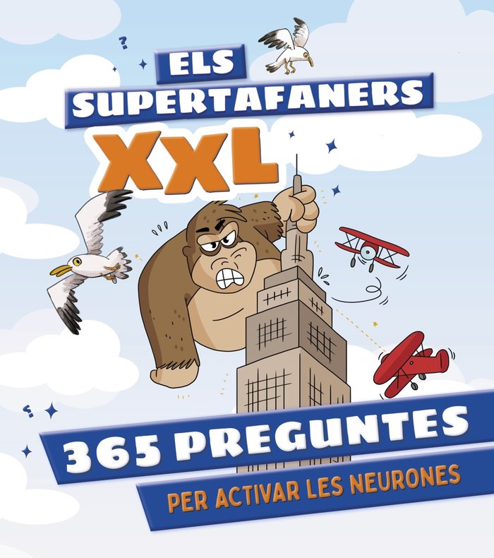 ELS SUPERTAFANERS XXL 365 PREGUNTES PER ACTIVAR LES NEURONE