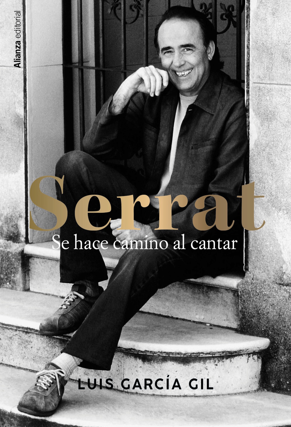 Serrat. Se hace camino al cantar