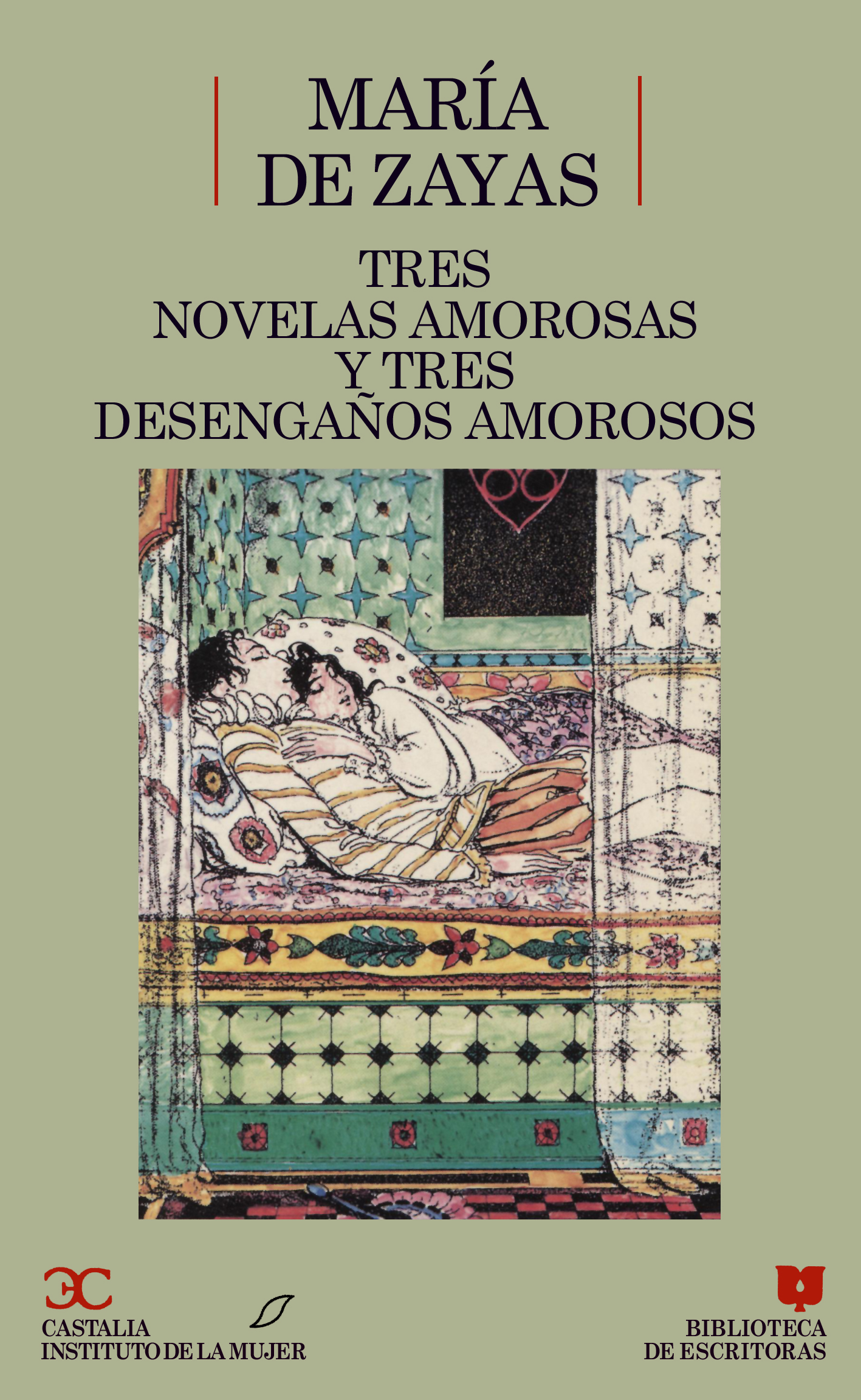 Tres novelas amorosas y ejemplares ; Tres desengaños amorosos