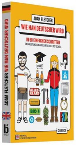 Wie man Deutscher wird in 50 einfachen Schritten / How to be German in 50 easy steps