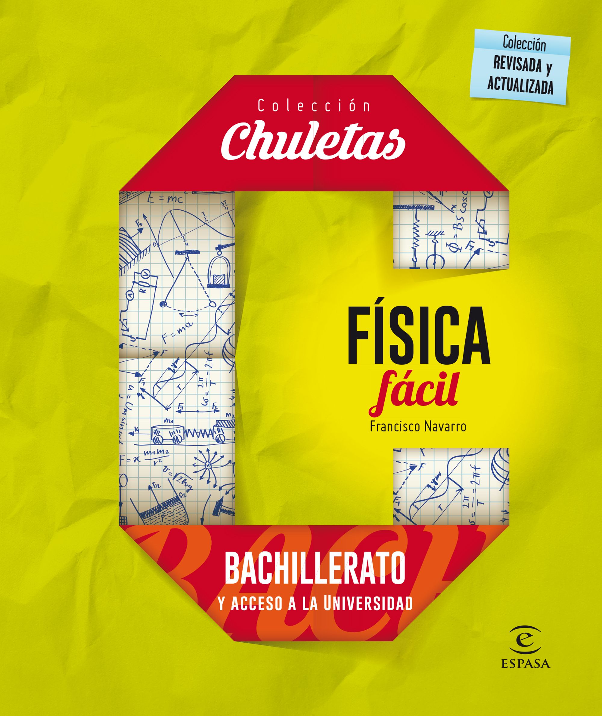 Física fácil. Chuletas Bachillerato y acceso a la universidad