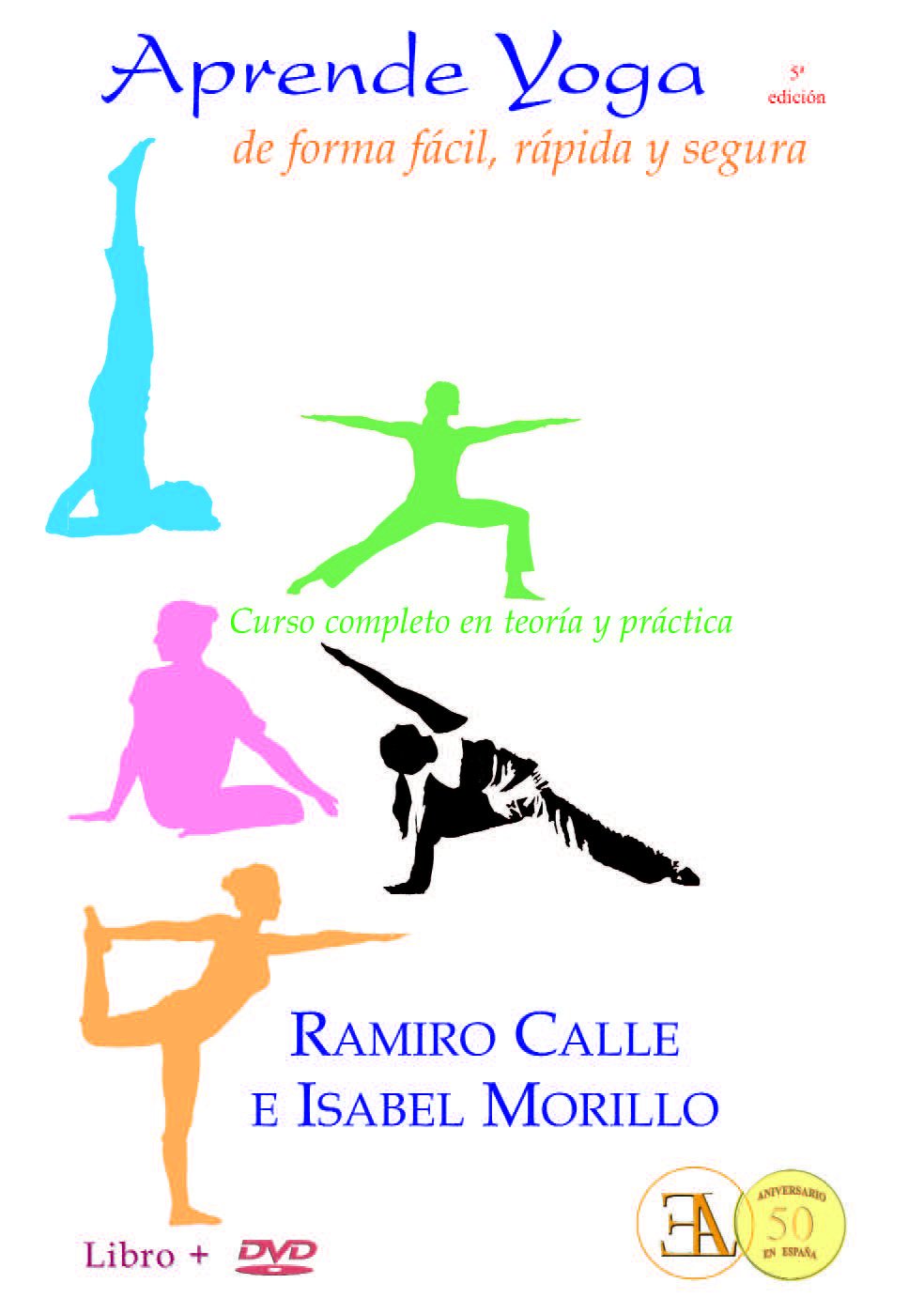 Aprende yoga de forma fácil, rápida y segura.Curso completo en teoría y práctica