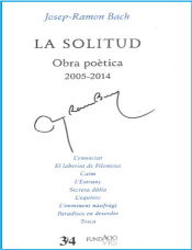 La Solitud. Obra poètica 2005-2014