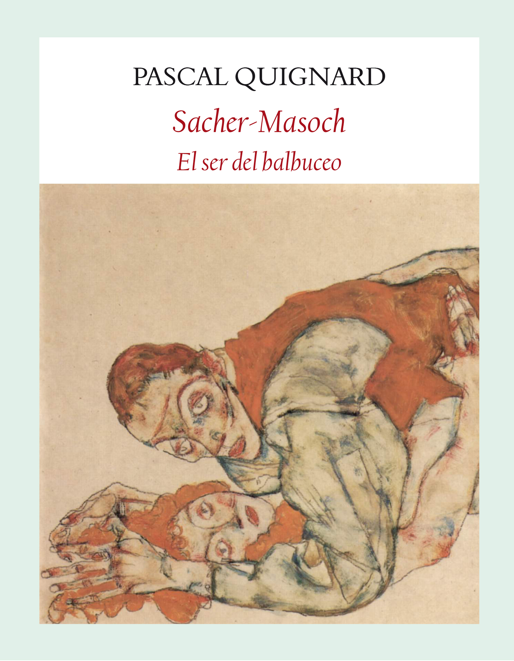 Sacher-Masoch: el ser del balbuceo