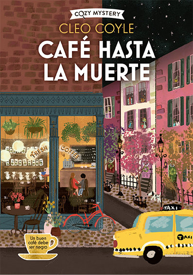 Café hasta la muerte. Serie coffee lovers club nº 2