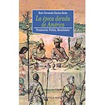 La época dorada de América. Pensamiento, política, mentalidades