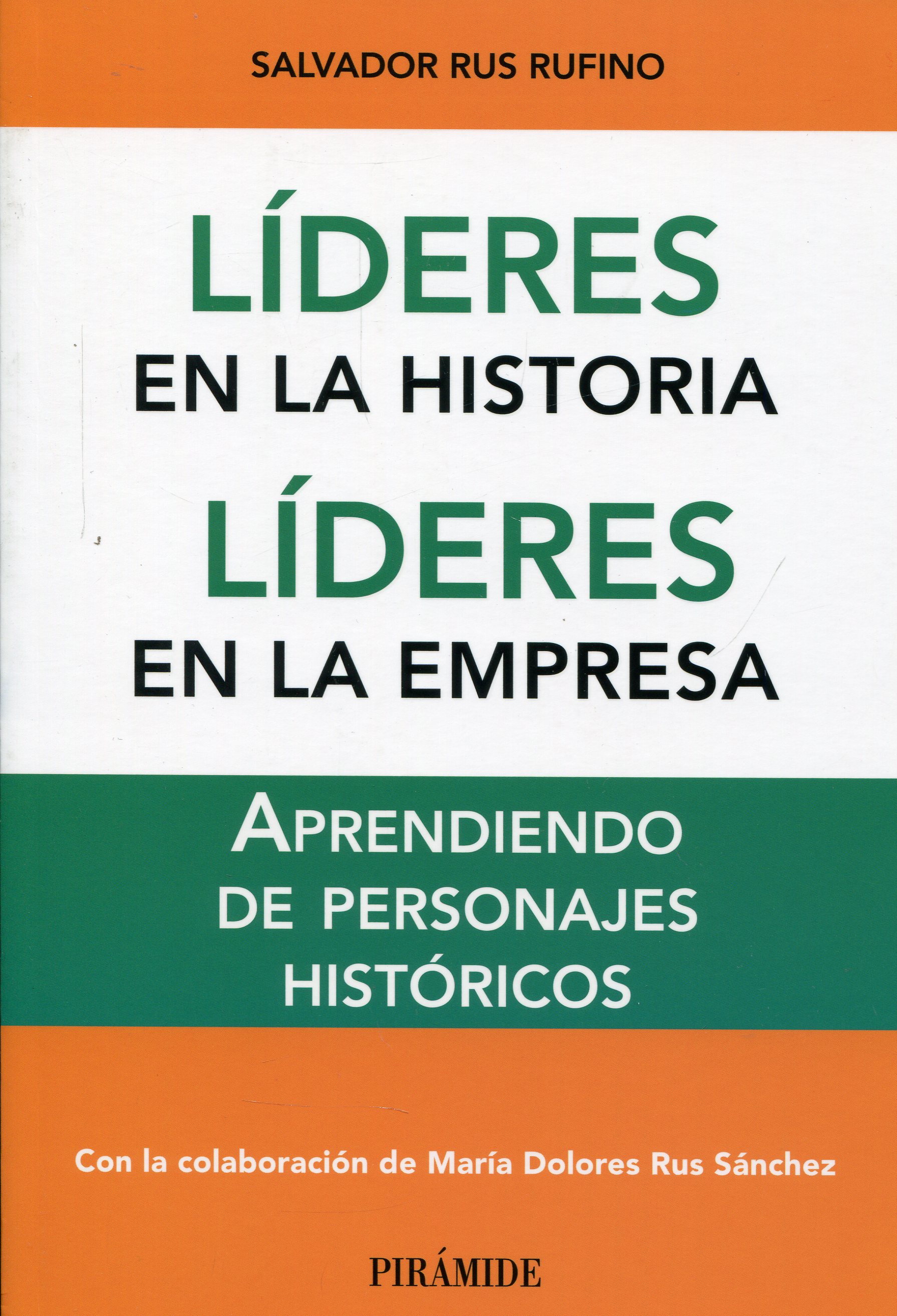 Líderes en la historia líderes en la empresa