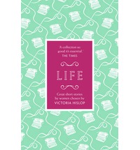 Life (Great Short Stories for Women by Women)