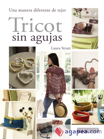 Tricot sin agujas. Una manera diferente de tejer