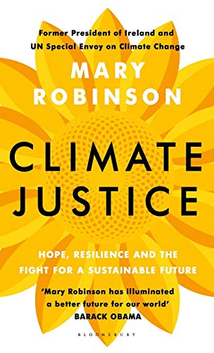 Climate justice. Hope resilience and the fight for a sustainable future