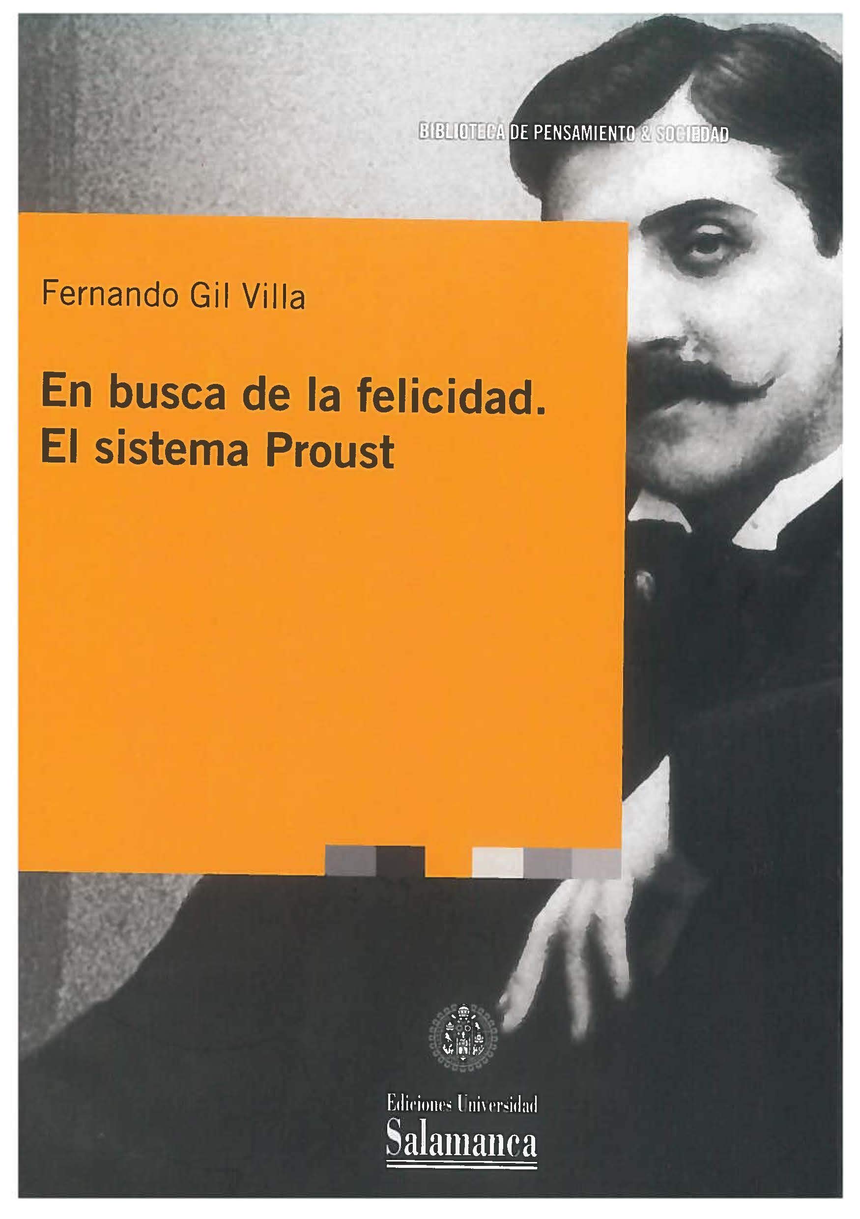 En busca de la felicidad: el sistema Proust