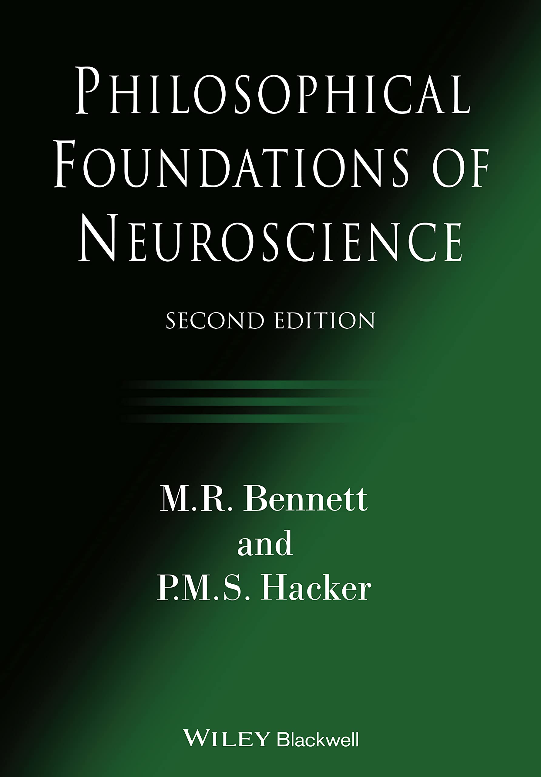 Philosophical Foundations of Neuroscience (Second edition)