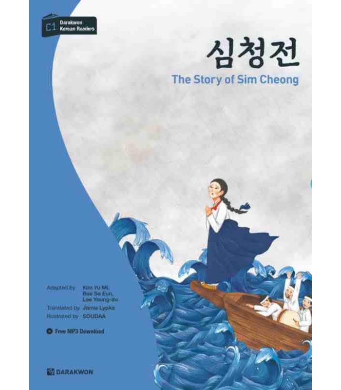 Darakwon Korean Readers - The Story of Sim Cheong. Incluye audio online (Nivel C1)